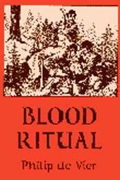 Blood Ritual by Dr. Philip DeVier - book cover Blood Ritual by Dr. Philip DeVier - book cover